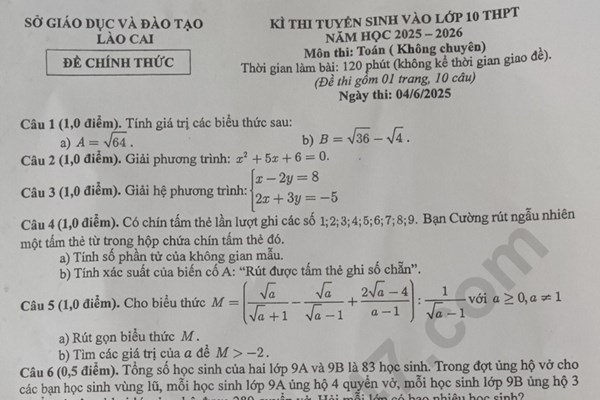 Đề thi và đáp án vào lớp 10 năm 2025 môn Toán tại Lào Cai