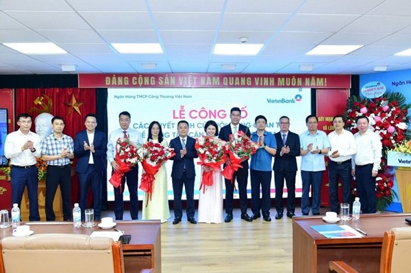 VietinBank bổ nhiệm nhân sự cấp cao và tái cấu trúc hệ thống