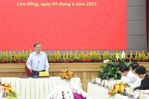 Tổng Bí thư Tô Lâm: Tỉnh Lâm Đồng mới khẩn trương xây dựng lại quy hoạch tổng thể phát triển kinh tế - xã hội giai đoạn mới