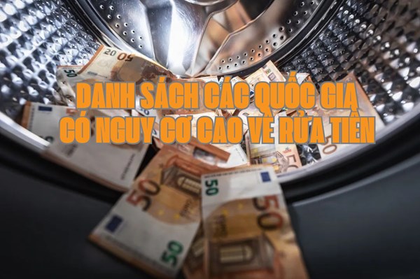 EU cập nhật danh sách các quốc gia có nguy cơ cao về rửa tiền