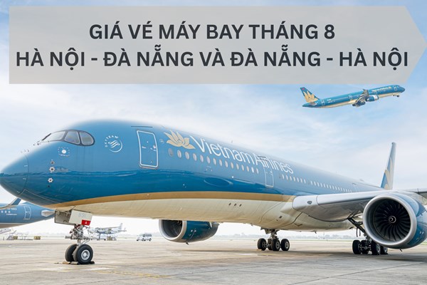 Vé máy bay giá rẻ Hà Nội – Đà Nẵng khứ hồi tháng 8