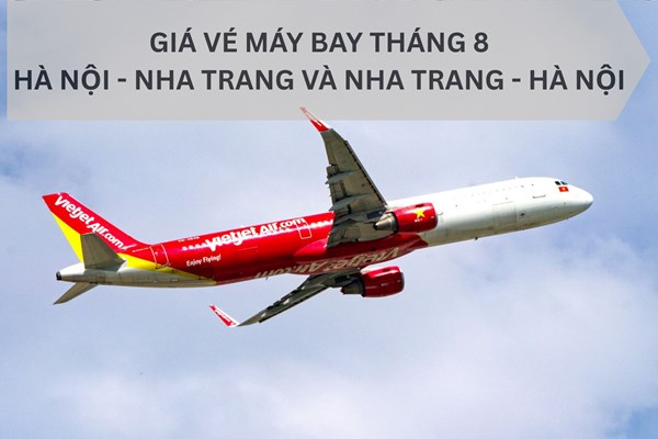 Vé máy bay giá rẻ Hà Nội – Nha Trang khứ hồi tháng 8