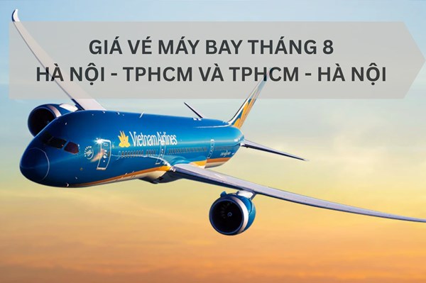 Vé máy bay giá rẻ Hà Nội – TPHCM khứ hồi tháng 8