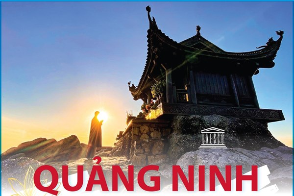 5 di tích ở Quảng Ninh trong quần thể Di sản Văn hóa Thế giới