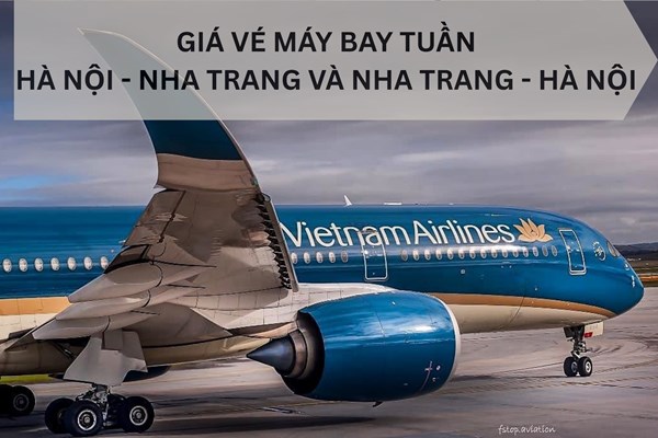 Giá vé máy bay giá rẻ Hà Nội - Nha Trang tuần từ 11-17/8/2025