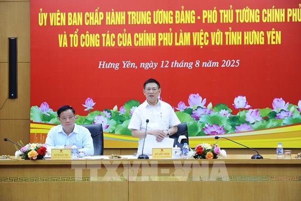 Phó Thủ tướng Hồ Đức Phớc: Hưng Yên cần phát triển công nghiệp công nghệ cao, có lựa chọn
