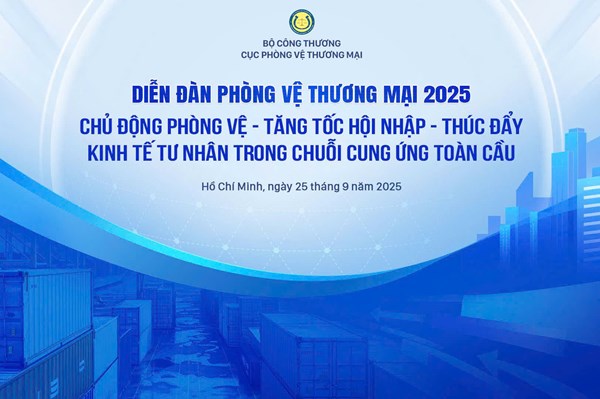 Sắp diễn ra Diễn đàn Phòng vệ thương mại năm 2025