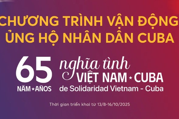 Cập nhật kết quả ủng hộ nhân dân Cuba tính đến 09h30 ngày 26/8