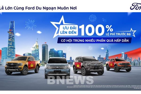 Ford Việt Nam hỗ trợ lệ phí trước bạ 100% và cơ hội trúng thưởng 2 tỷ đồng