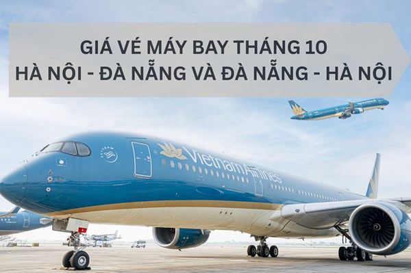 Vé máy bay giá rẻ Hà Nội – Đà Nẵng khứ hồi tháng 10
