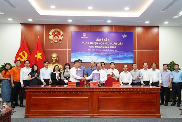FPT và Cà Mau ký thỏa thuận hợp tác toàn diện về chuyển đổi số và phát triển nhân lực đến 2030