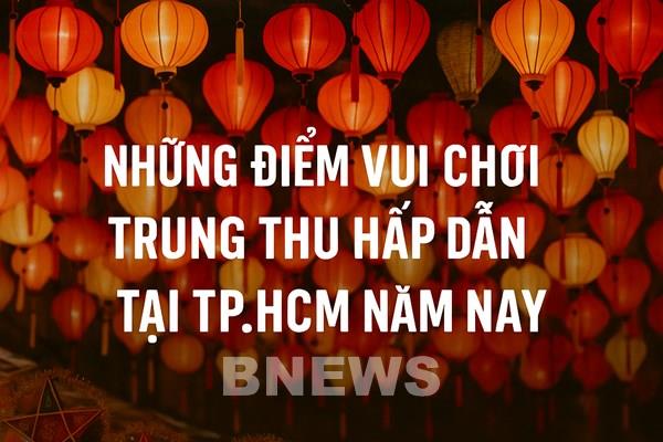 Những điểm vui chơi Trung thu hấp dẫn tại TP.HCM năm nay