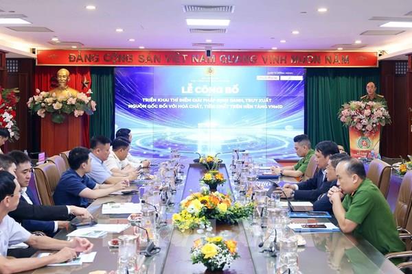 Định danh, truy xuất nguồn gốc hóa chất, tiền chất trên nền tảng VNeID