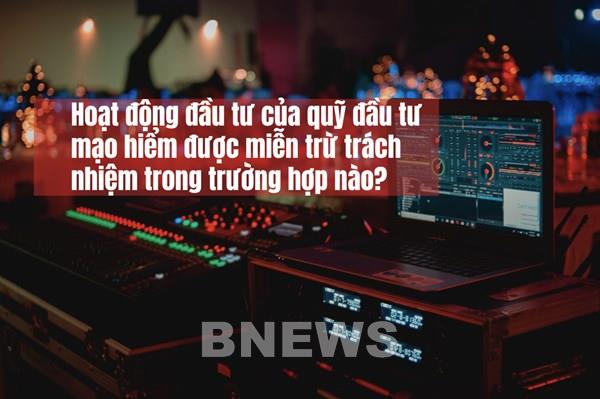 Hoạt động đầu tư của quỹ đầu tư mạo hiểm được miễn trừ trách nhiệm trong trường hợp nào?