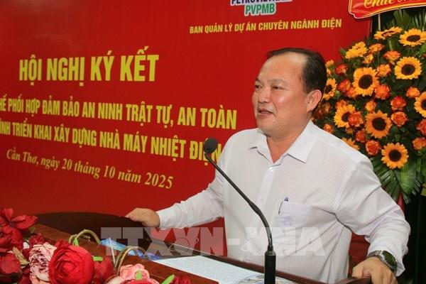 Cần Thơ tăng cường phối hợp đảm bảo an ninh, an toàn Dự án Nhiệt điện Ô Môn IV