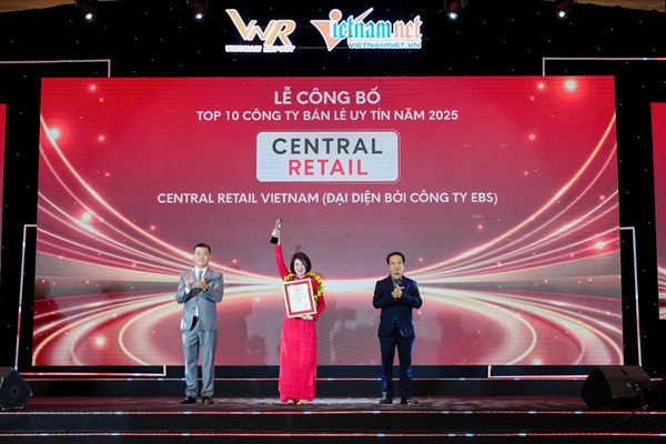 Central Retail Việt Nam tiếp tục giữ vị trí quán quân Top 10 Công ty uy tín ngành bán lẻ