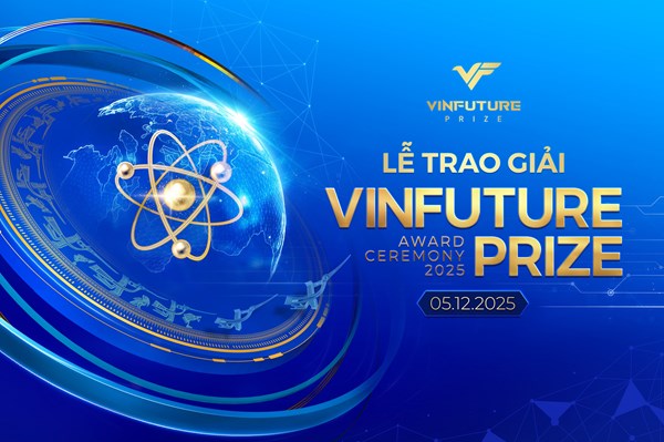 Quỹ VinFuture công bố Tuần lễ Khoa học Công nghệ 2025