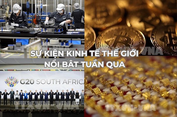 Sự kiện kinh tế thế giới nổi bật tuần qua