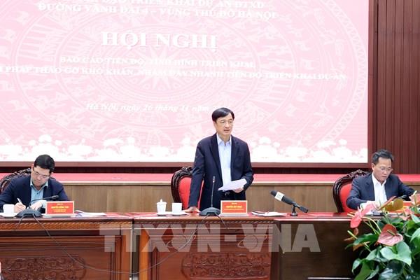 Yêu cầu tăng tốc thi công dự án Vành đai 4 - Vùng Thủ đô Hà Nội