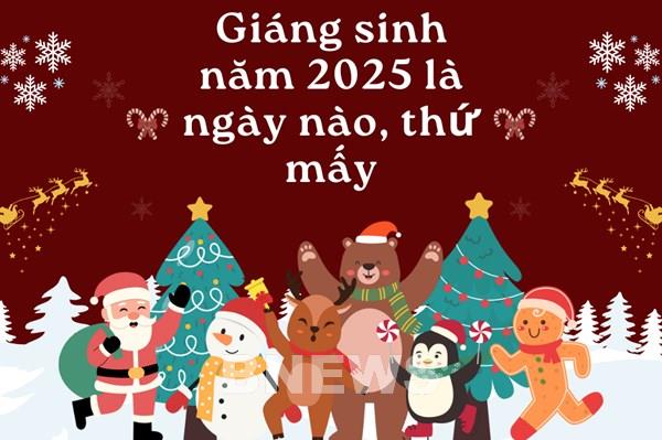 Giáng sinh năm 2025 là ngày nào, thứ mấy?