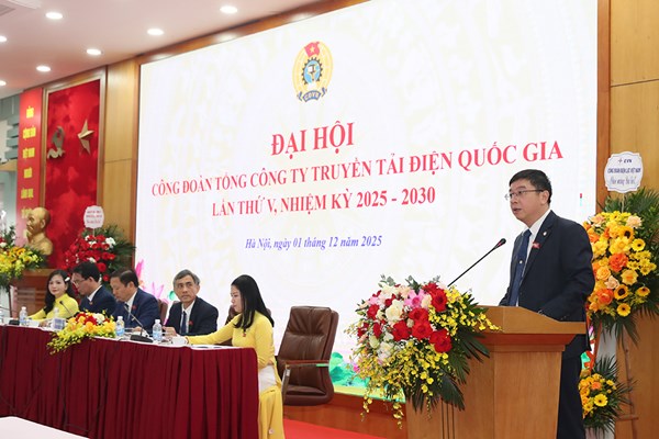 Công đoàn EVNNPT đặt ra 6 nhiệm vụ trọng tâm nhiệm kỳ 2025–2030