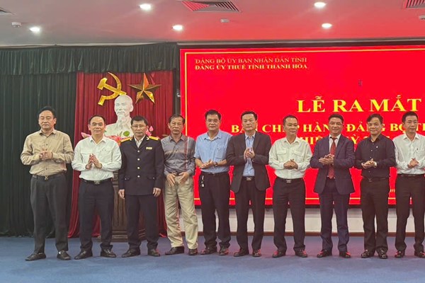Thuế tỉnh Thanh Hóa công bố Ban Chấp hành Đảng bộ nhiệm kỳ 2025–2030