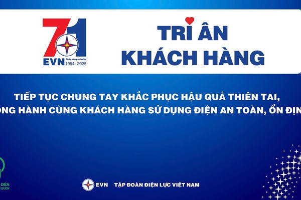 Đồng hành cùng khách hàng sử dụng điện an toàn, ổn định