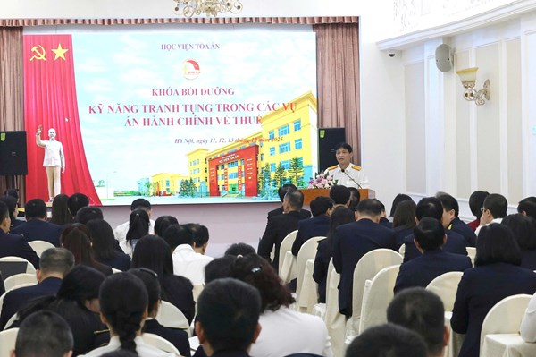 Tăng kỹ năng tranh tụng trong các vụ án hành chính về thuế