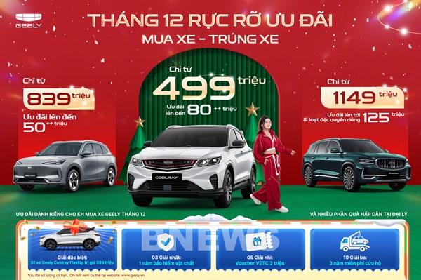 Geely Việt Nam tung khuyến mại mua ô tô trúng ô tô và nhiều quà khác