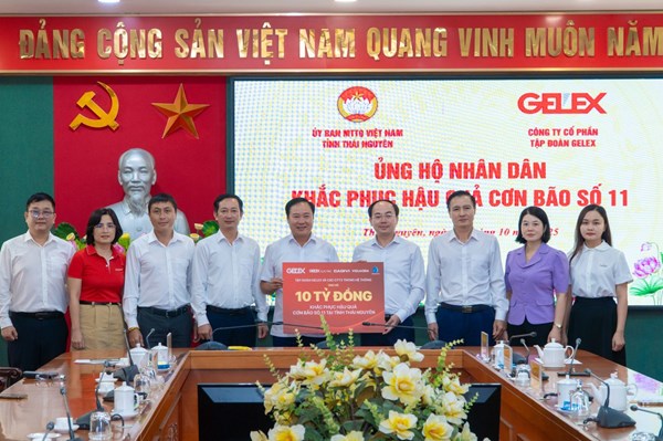 Tập đoàn GELEX và CTTV trong hệ thống ủng hộ 10 tỷ đồng khắc phục bão số 11 tại Thái Nguyên