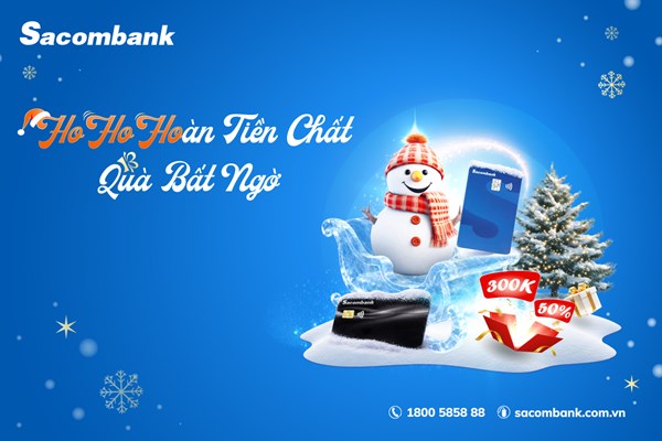 Sacombank triển khai chương trình ưu đãi thẻ dịp Noel và cuối năm