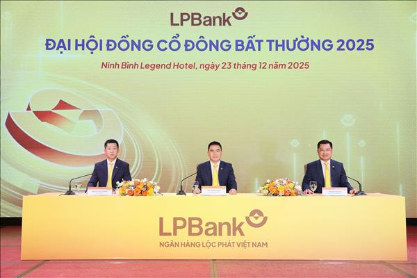 ĐHĐCĐ bất thường LPBank: Thông qua mở room ngoại, miễn nhiệm 2 thành viên HĐQT