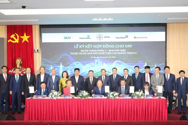 EVN ký hợp đồng vay vốn dự án LNG Quảng Trạch II với nhóm ngân hàng Big 4