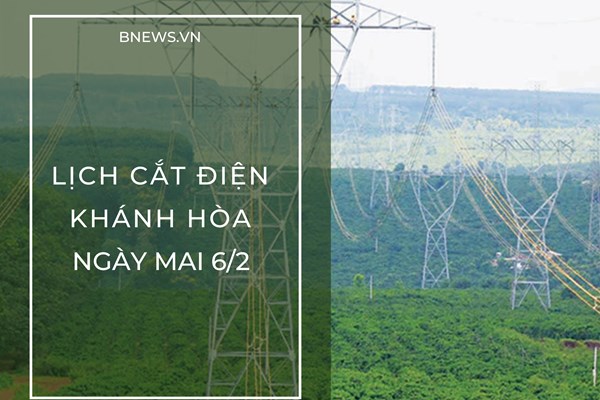 Lịch tạm ngừng cấp điện Khánh Hòa Nha Trang ngày mai 6/2