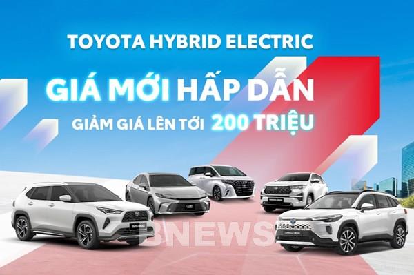 Toyota Hybrid tăng tốc chinh phục khách hàng Việt