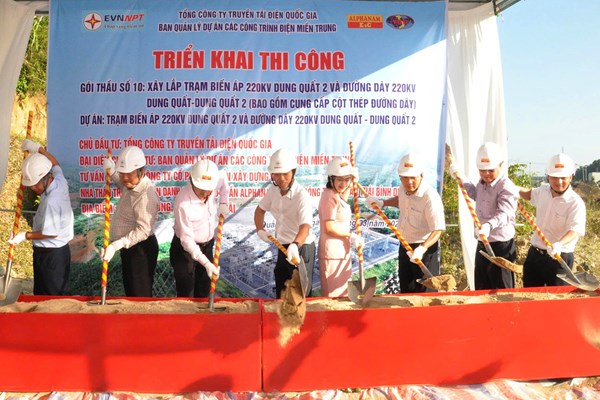 Triển khai thi công Dự án truyền tải đảm bảo cung cấp điện cho tỉnh Quảng Ngãi