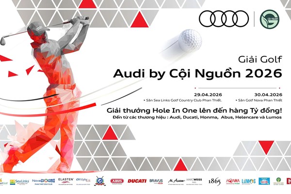 Audi Việt Nam - dấu ấn thể thao đẳng cấp tại Giải Golf Audi by Cội Nguồn 2026