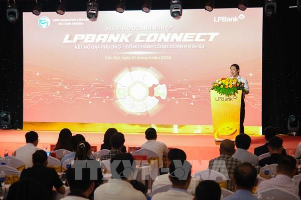 Cần Thơ kết nối ngân hàng và doanh nghiệp, khơi thông dòng vốn