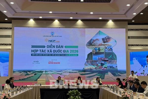 Diễn đàn Hợp tác xã Quốc gia 2026: Kết nối kinh tế hợp tác với hệ sinh thái kinh tế tư nhân