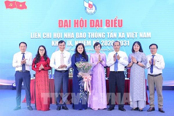 Đại hội Liên chi hội Nhà báo TTXVN lần thứ IX: Nâng cao bản lĩnh, trách nhiệm người làm báo
