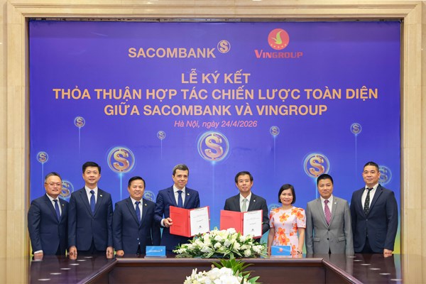 Sacombank và Vingroup bắt tay hợp tác chiến lược toàn diện