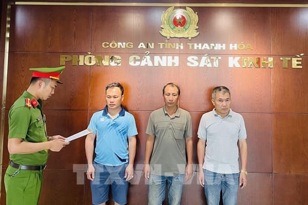 Thanh Hóa: Khởi tố vụ 3 đối tượng vi phạm quy định về khai thác tài nguyên