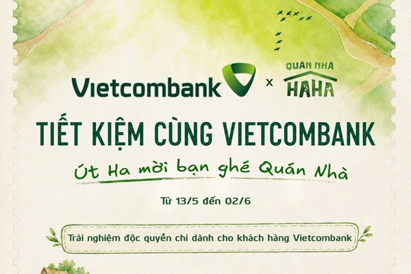 Vietcombank đồng hành cùng Quán Nhà Haha