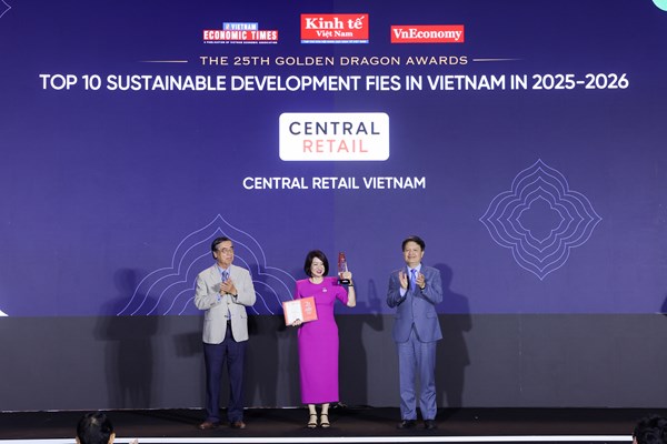 Central Retail Việt Nam được vinh danh “Doanh nghiệp phát triển bền vững 2025 – 2026”