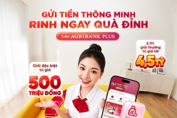 Agribank dành 4,5 tỷ đồng tặng khách hàng gửi tiền online