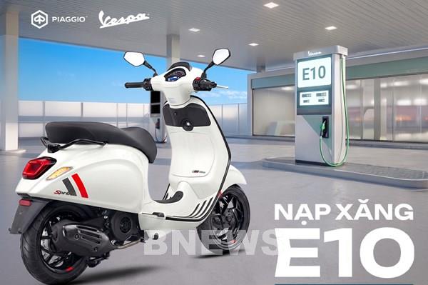 Piaggio Việt Nam khẳng định toàn bộ xe tương thích xăng E10
