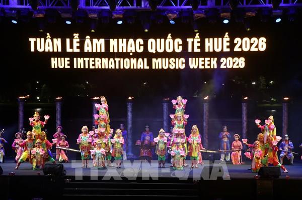 Khai mạc Tuần lễ Âm nhạc quốc tế Huế 2026