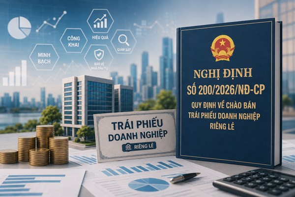 Những điểm mới trong quy định về chào bán trái phiếu doanh nghiệp riêng lẻ