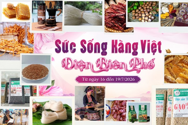 Cơ hội tiêu thụ đặc sản Điện Biên qua Sức sống hàng Việt
