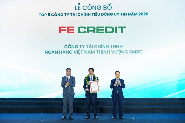  FE CREDIT giữ vị trí dẫn đầu “Top 5 Công ty Tài chính tiêu dùng uy tín 2026”